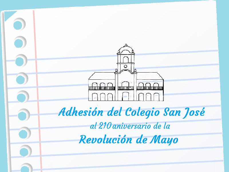 Adhesión al 210 aniversario de la Revolución de Mayo - Colegio San José Tandil