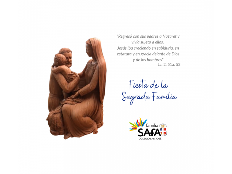 FELIZ DÍA DE LA SAGRADA FAMILIA - Colegio San José Tandil