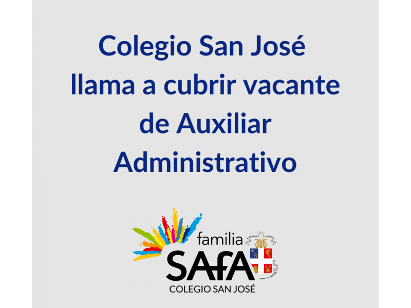 Cobertura vacante de auxiliar administrativo - Colegio San José Tandil
