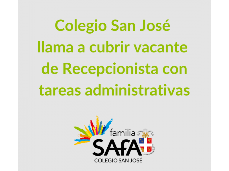 Cobertura vacante de recepcionista con tareas administrativas - Colegio San José Tandil