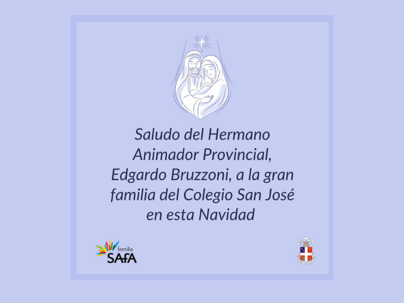 Saludo del Hermano Animador Provincial - Edgardo Bruzzoni - Colegio San José Tandil