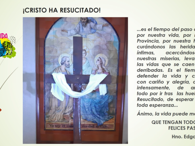 Mensaje Pascual del Hermano Animador Provincial Edgardo Bruzzoni - Colegio San José Tandil